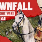Napoleonic Wars: Downfall 1809 - 14